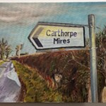 'Signpost, Carthorpe Mires', 2023, oil on canvas, 15.75" x 19.75" signpost to Carthorpe Mires, country lane on left of image vanishing in the distance.